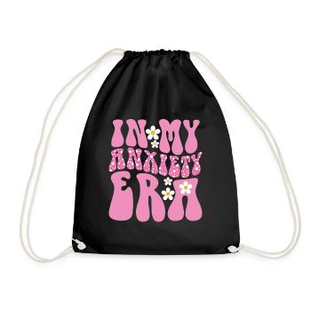 In My Anxiety Era Funny Rethinking - Drawstring Bag - black - Front