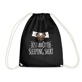 Otter Just AnOtter Sleeping Shirt Otters - Drawstring Bag - black - Front