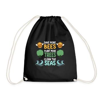 Save More Bees Plant More Trees Clean The Seas - Turnbeutel - Schwarz - Vorne