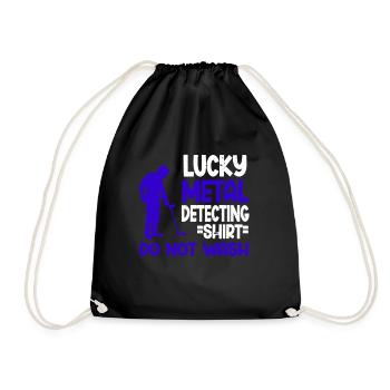 Metal Detector Shirt for Men Lucky Metal Detecting - Turnbeutel - Schwarz - Vorne