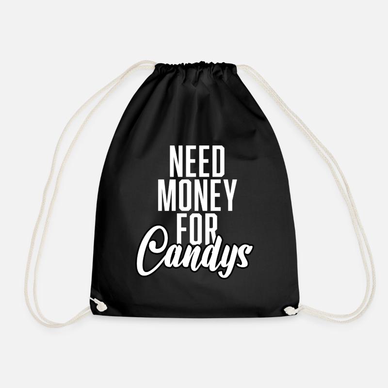 Need Money For Candys - Turnbeutel - Schwarz