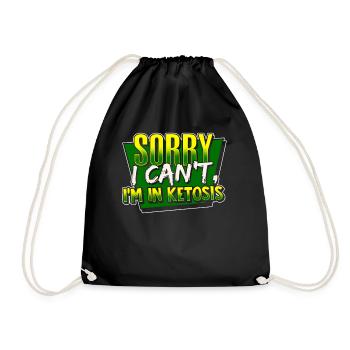 Ketosis I'm sorry I can't - Drawstring Bag - black - Front