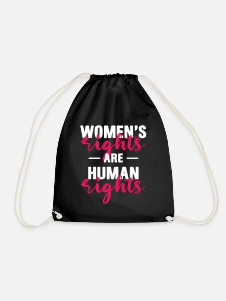 Womens Rights Are Human Rights Feminismus Geschenk - Turnbeutel - Schwarz