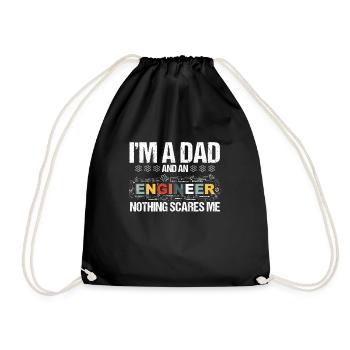 Im A Dad And An Engineer Nothing Scares Me - Drawstring Bag - black - Front