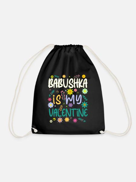 Babushka is my Valentine gift Valentines Day - Turnbeutel - Schwarz