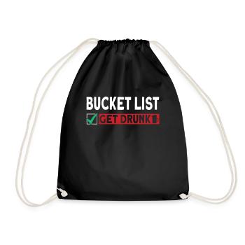 Bucket List Betrunken Werden Saufen Bier Feiern - Turnbeutel - Schwarz - Vorne