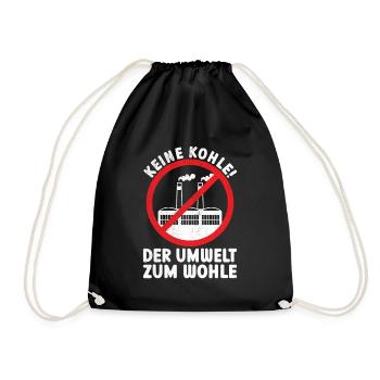 Keine Kohle Kohlekraft Umweltschutz Energie Strom - Turnbeutel - Schwarz - Vorne