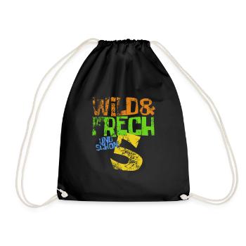Wild & frech und schon 5 Geburtstag Geschenk - Turnbeutel - Schwarz - Vorne