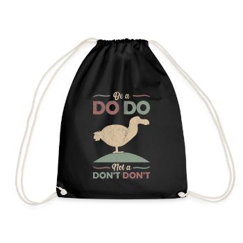 Dodo Joke disant « Soyez un Dodo, pas un Don’t Don’t Don » - Sac de sport léger - noir - Devant