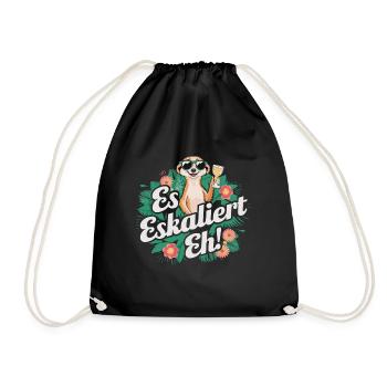 It escalates anyway Meerkat party alcohol saying - Drawstring Bag - black - Front