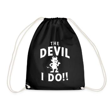 The Devil I do Deutsch Denglisch Sprichwort - Turnbeutel - Schwarz - Vorne
