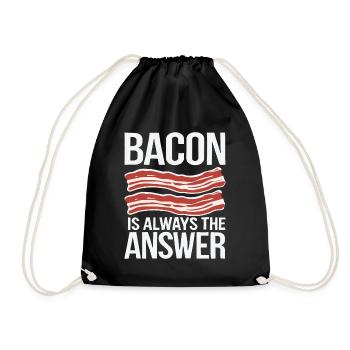 Bacon is Always the answer Funny Pork Meat Lover - Drawstring Bag - black - Front