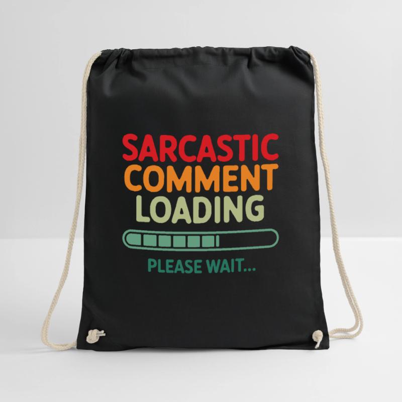 Sarcastic comment loading please wait Programmer Drawstring Bag