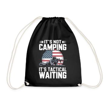 It's not camping It's tactical waiting Gaming - Drawstring Bag - black - Front