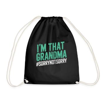 Ich bin diese Oma, tut mir leid, nicht leid - Turnbeutel - Schwarz - Vorne