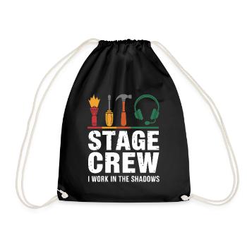 Bühnencrew Ich arbeite im Schatten Backstage Humor - Turnbeutel - Schwarz - Vorne