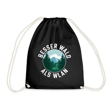 Besser Wald als WLan Natur Camping Wandern Witz - Turnbeutel - Schwarz - Vorne