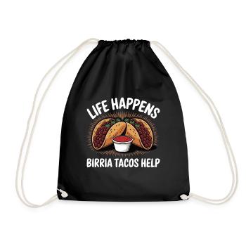 Life Happens Birria Tacos aide à la nourriture mexicaine amusante - Sac de sport léger - noir - Devant