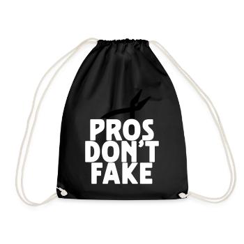 pros don't fake - Turnbeutel - Schwarz - Vorne