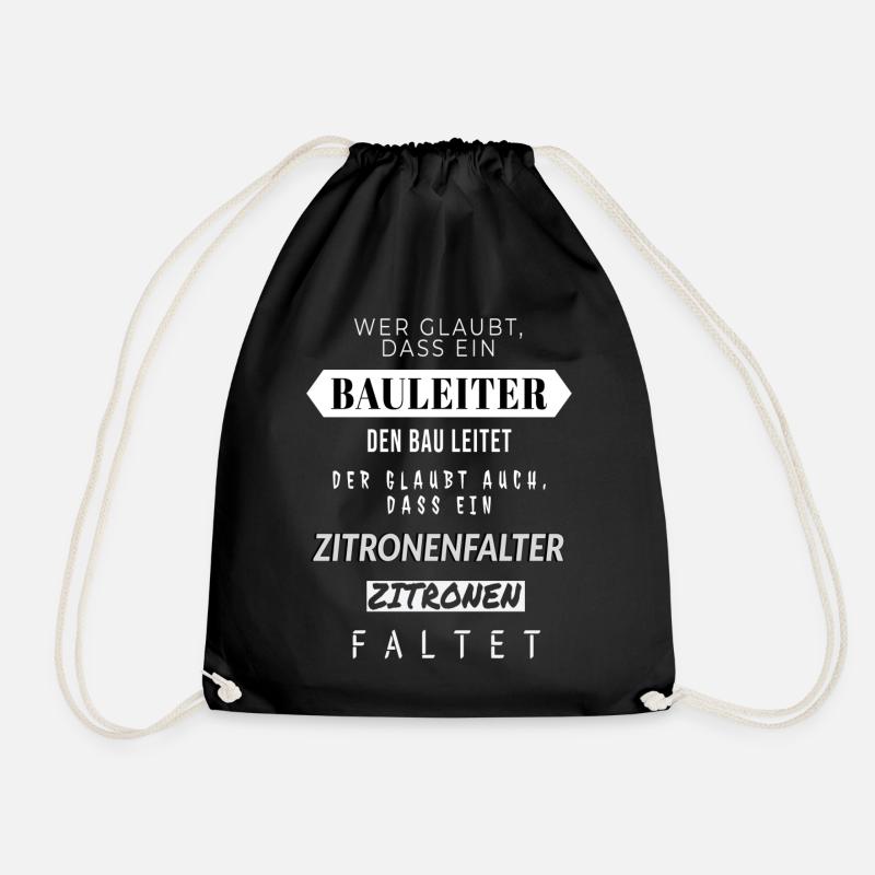 Motivierendes Zitat Bauleiter Design - Turnbeutel - Schwarz