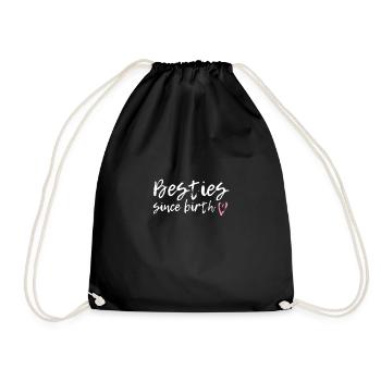 Besties Since Birth (best friend) - Drawstring Bag - black - Front