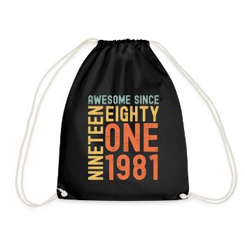 Awesome since 1981 Geburtstag Geschenk Jahreszahl - Turnbeutel - Schwarz - Vorne
