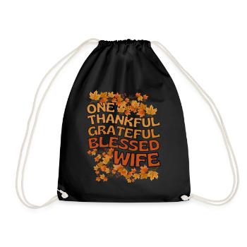 Thankful Wife Frau Herbst Blätter Dankbarkeit - Turnbeutel - Schwarz - Vorne