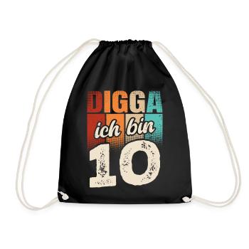 Digga Ich Bin 10 Jahre 10. Geburtstag - Turnbeutel - Schwarz - Vorne