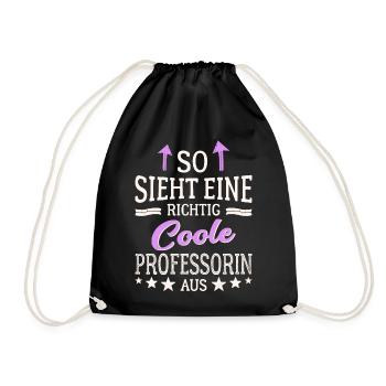 So sieht eine richtig coole Professorin aus - Turnbeutel - Schwarz - Vorne