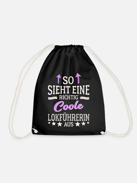 So sieht eine richtig coole Lokführerin aus - Turnbeutel - Schwarz