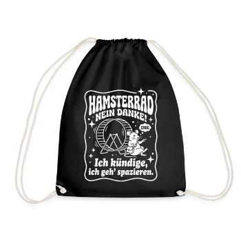 Hamsterrad Nein Danke Kündigung Humor Spruch - Turnbeutel - Schwarz - Vorne