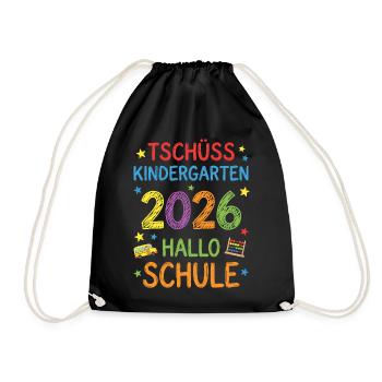 Einschulung 2026 Tschüss Kindergarten Hallo Schule - Turnbeutel - Schwarz - Vorne