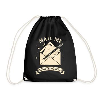 Mail Me Something Real - Turnbeutel - Schwarz - Vorne