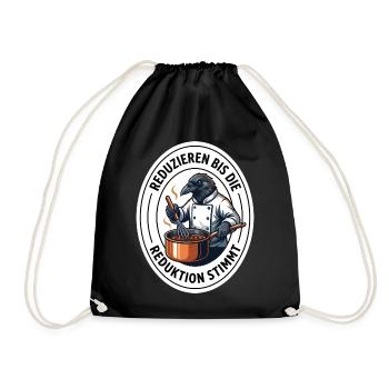 Sauce Reduktion Koch Saucier Gastronomie T-Shirt - Turnbeutel - Schwarz - Vorne