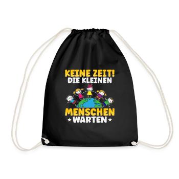 Erzieherin keine Zeit Spruch Kita Kindergarten - Turnbeutel - Schwarz - Vorne