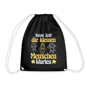 Erzieherin keine Zeit Spruch Kita Kindergarten - Turnbeutel - Schwarz - Vorne