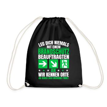 Leg dich niemals an Brandschutzbeauftragter - Turnbeutel - Schwarz - Vorne