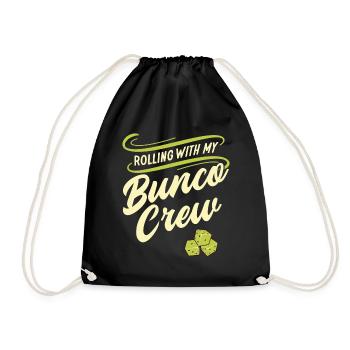 Rollen mit meiner Bunco-Crew - Turnbeutel - Schwarz - Vorne