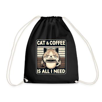 Katze und Kaffee ist alles was ich brauche - Turnbeutel - Schwarz - Vorne