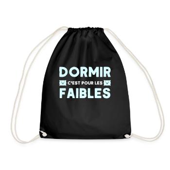 Dormir c'est pour les faibles drole - Sac de sport léger - noir - Devant