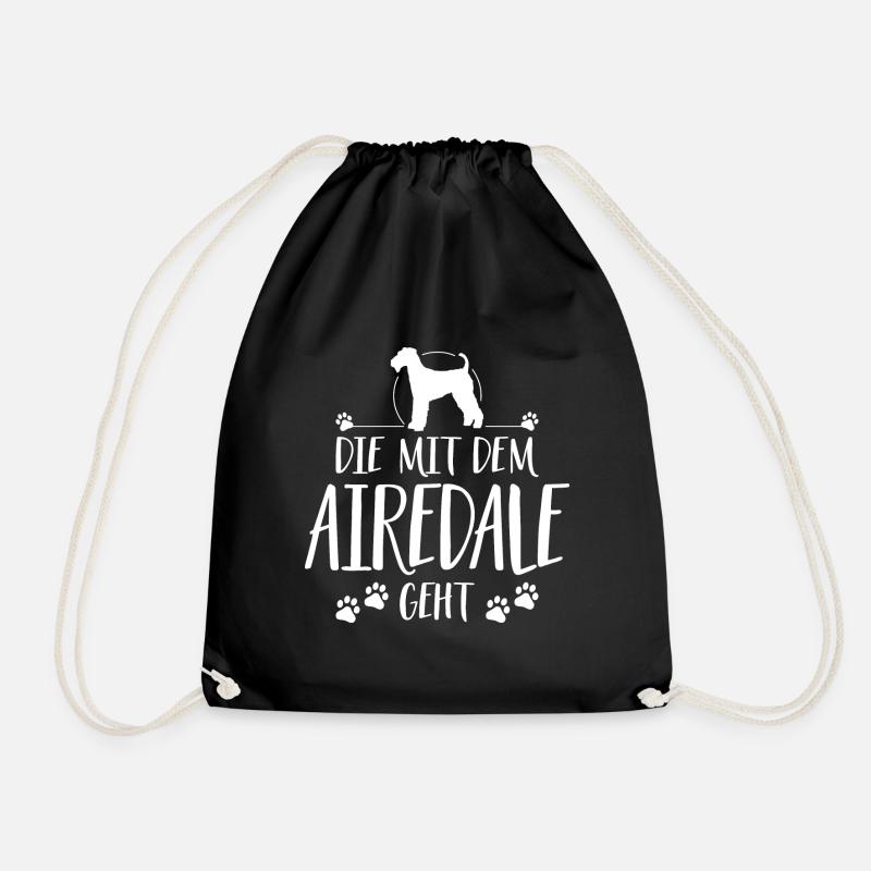 DIE MIT AIREDALE GEHT Spruch Hunde Hund Wilsigns - Turnbeutel - Schwarz