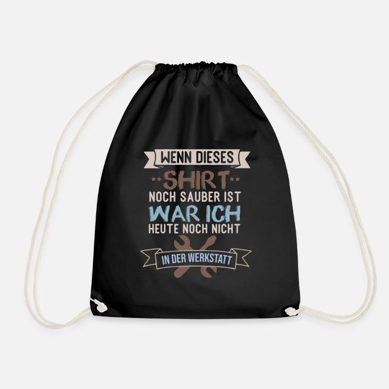 Wenn dieses Shirt noch sauber ist Werkstatt - Turnbeutel - Schwarz