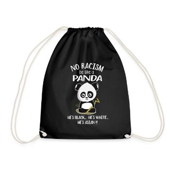 No rassism! Be like a panda! No racism - Drawstring Bag - black - Front