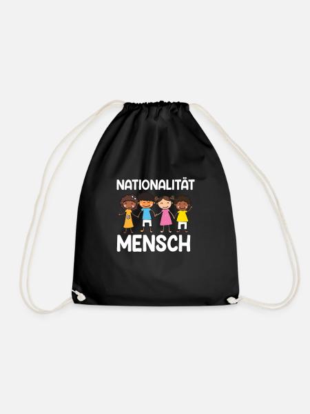 Nationalität Mensch Anti Rassismus Geschenk - Turnbeutel - Schwarz