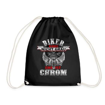 Biker Werden Nicht Grau Das Ist Chrom Biker - Turnbeutel - Schwarz - Vorne