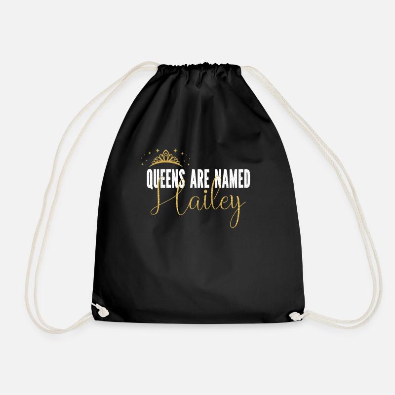 Queens Are Named Hailey Personalized First Name - Drawstring Bag - black