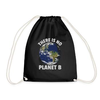 There Is No Planet B Earth Day 2022 Gift - Drawstring Bag - black - Front