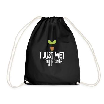 I Just Wet My Plants Gardener Gardening Gift - Drawstring Bag - black - Front