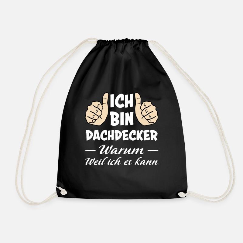 Dachdecker Handwerker Lustiger Spruch Fun Geschenk - Turnbeutel - Schwarz
