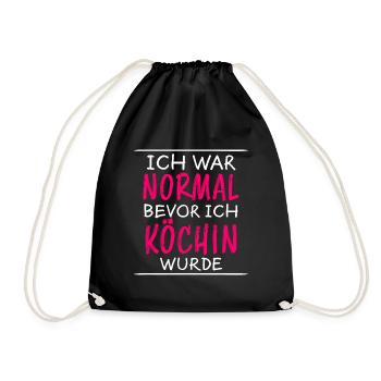 Köchin Lustiger Spruch Kochen Küche Beruf Geschenk - Turnbeutel - Schwarz - Vorne